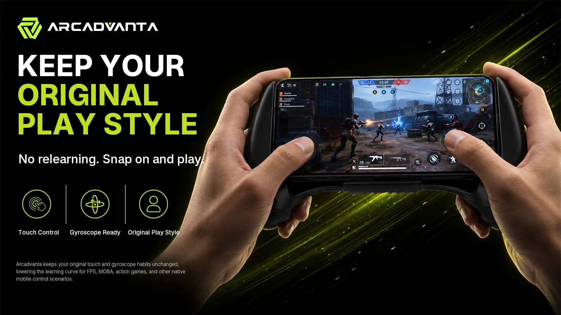 Keep your original mobile play style
